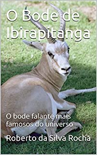 Livro O Bode de Ibirapitanga: O bode falante mais famosos do universo
