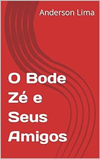 Livro O Bode Zé e Seus Amigos