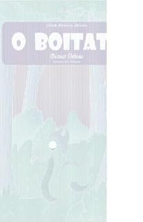 Livro O BOITATÁ – Vol29: Alfabetização: Minha Primeira Leitura (Coleção Primeiras Leituras)