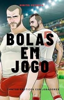 Livro Bolas em jogo - Conto eróticos com jogadores