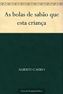 Livro As bolas de sabão que esta criança