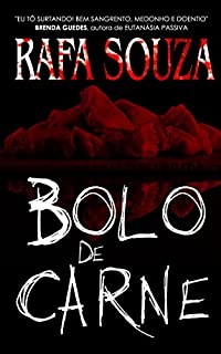 Livro BOLO DE CARNE: Há crime perfeito?