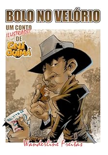 Livro Bolo no velório: Um conto ilustrado de Eni Guimá