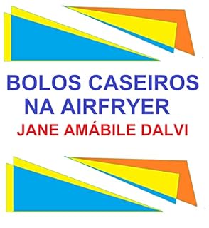 Livro BOLOS CASEIROS NA AIRFRYER
