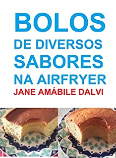 Livro BOLOS DE DIVERSOS SABORES NA AIRFRYER