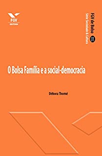 Livro O Bolsa Família e a social-democracia (FGV de Bolso)
