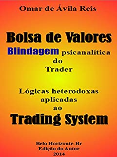 Livro Bolsa de Valores: Blindagem psicanalítica do Trader