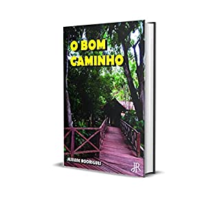 O BOM CAMINHO