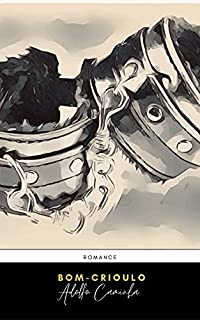 Livro Bom-Crioulo de Adolfo Caminha: Romance sobre homossexualidade