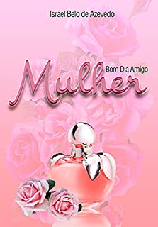Livro BOM DIA AMIGO mulher