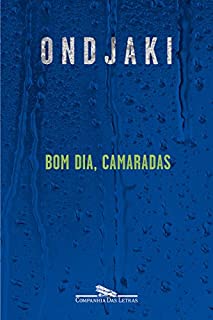 Livro Bom dia, camaradas