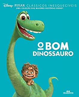 Livro O Bom Dinossauro (Clássicos Inesquecíveis)