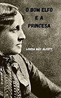 Livro O bom elfo e a princesa