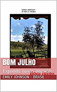 Livro Bom Julho: Expondo novas opiniões.