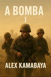 Livro A BOMBA I : Guerra Total