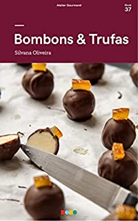 Livro Bombons & Trufas: Tá na Mesa
