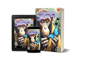 Livro A BONDADE DO MACAQUINHO TICO-TICO