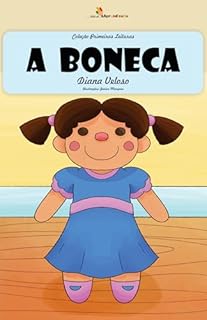 Livro A BONECA – Vol38: Alfabetização: Minha Primeira Leitura (Coleção Primeiras Leituras)
