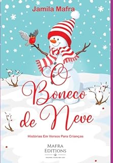 Livro O Boneco De Neve: Histórias Em Versos Para Crianças : (coleção Historinhas Coloridas)