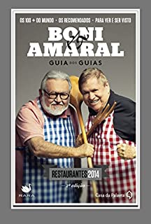 Livro Boni & Amaral: Guia dos Guias: Restaurantes 2015