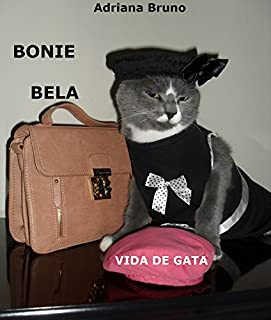 Bonie Bela: Vida de Gata