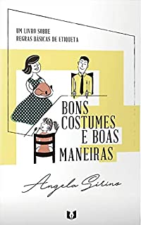 Livro Bons Costumes e Boas Maneiras