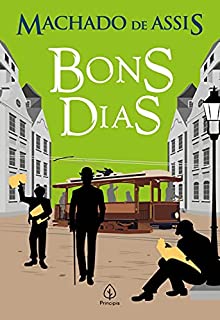 Livro Bons dias (Clássicos da literatura)