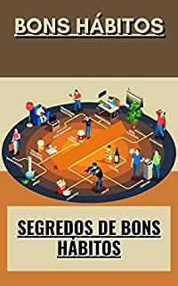 Livro Bons hábitos: Segredos de bons hábitos