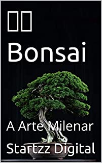 Livro 盆栽 Bonsai : A Arte Milenar