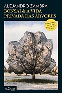 Livro Bonsai & A vida privada das árvores