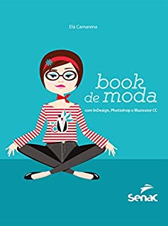 Livro Book de moda com InDesign, Photoshop e Illustrator CC