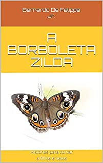 Livro A borboleta Zilda: Histórias para contar a filhos e netos