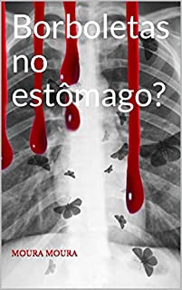 Borboletas no estômago?