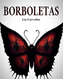 Borboletas - eBook, Resumo, Ler Online e PDF - por Carvalho, Lia