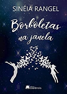 Borboletas na Janela: 2ª Edição