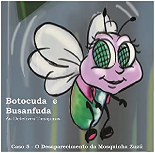 Livro BOTOCUDA E BUSANFUDA: AS DETETIVES TANAJURAS