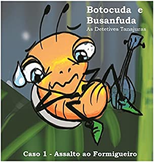 Livro BOTOCUDA E BUSANFUDA: AS DETETIVES TANAJURAS