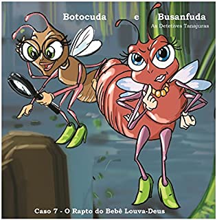 Livro BOTOCUDA E BUSANFUDA: AS DETETIVES TANAJURAS