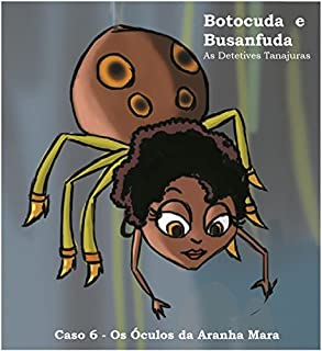 Livro BOTOCUDA E BUSANFUDA: AS DETETIVES TANAJURAS