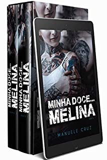 Box: Minha doce... Melina (Parte 1 e 2)