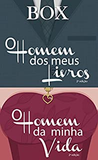 Livro BOX - O Homem Dos Meus Livros + O Homem Da Minha Vida: Volume Único