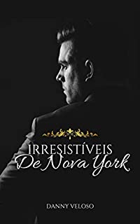 Livro BOX: Irresistíveis de Nova York: O CEO, o Bilionário e o Playboy