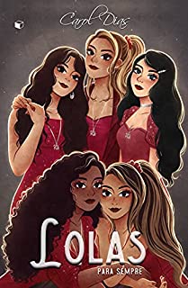 Livro Box Lolas para Sempre - Livros 01 a 05