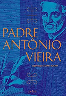 Livro Box - Os mais belos sermões do Padre Antônio Vieira
