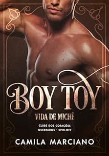 Livro BoyToy: As Aventuras de Um Michê quebrado, falido e emocionalmente indisponível (Clube dos Corações Partidos)