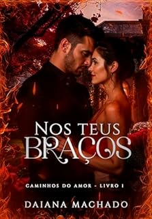 Livro Nos Teus Braços (Caminhos do Amor)
