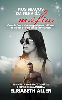 Livro Nos braços da filha da máfia: romance erótico