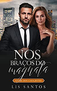 Livro Nos braços do magnata (Clube dos cafajestes)