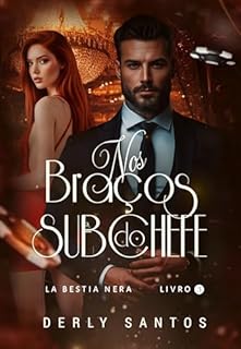 NOS BRAÇOS DO SUBCHEFE: La Bestia Nera -- 3