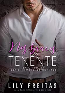 Livro Nos Braços do Tenente: Spin-off da Série Homens Dominantes